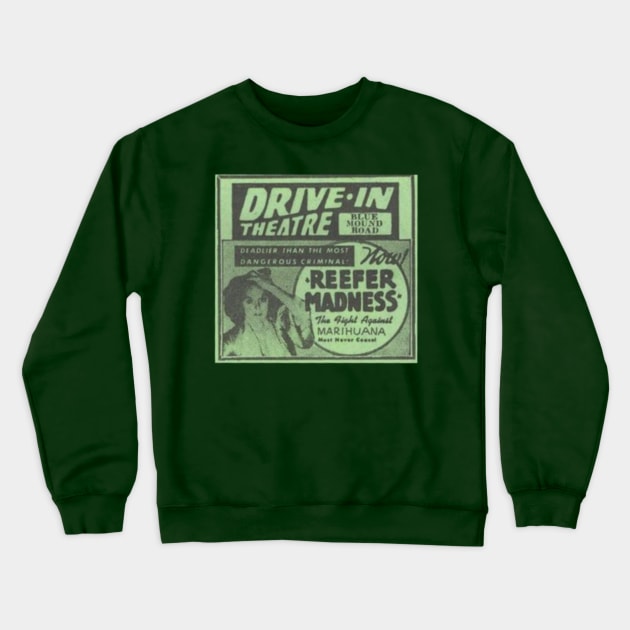 Reefer Madness Crewneck Sweatshirt by TristanYonce
